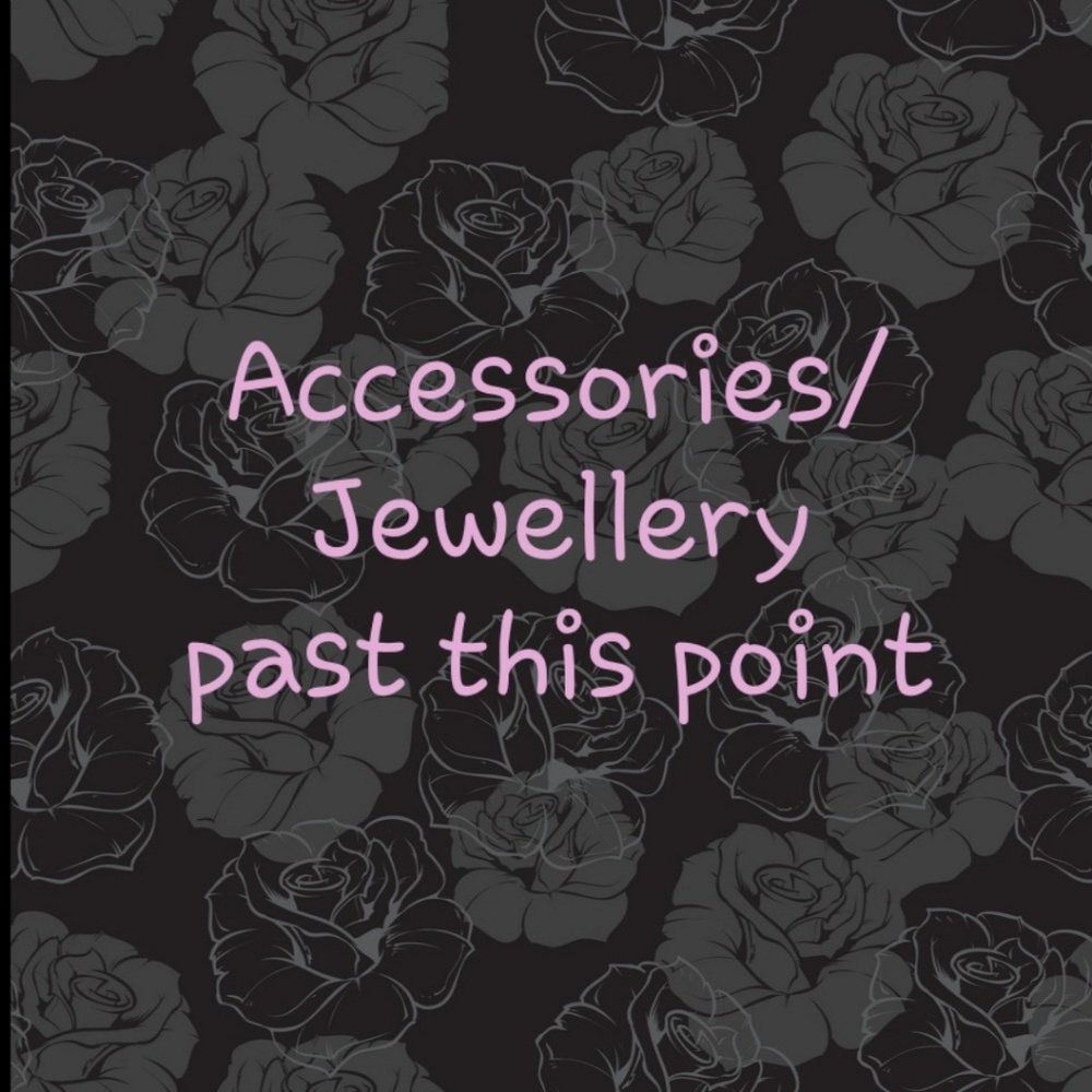 Accessories/Jewelry Beyond This Point